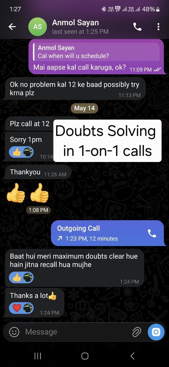 Doubts solved in 1-on-1 calls