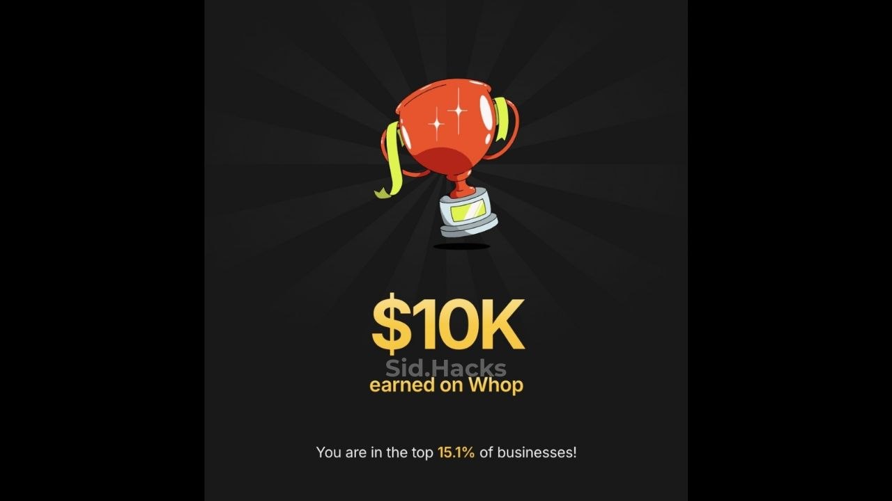 $10K earned on Whop — top 15.1% of businesses